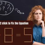 Doar câțiva vor ghici: acest puzzle cu bețe de chibrit vă va surprinde cu siguranță Doar câțiva vor ghici: acest puzzle cu bețe de chibrit